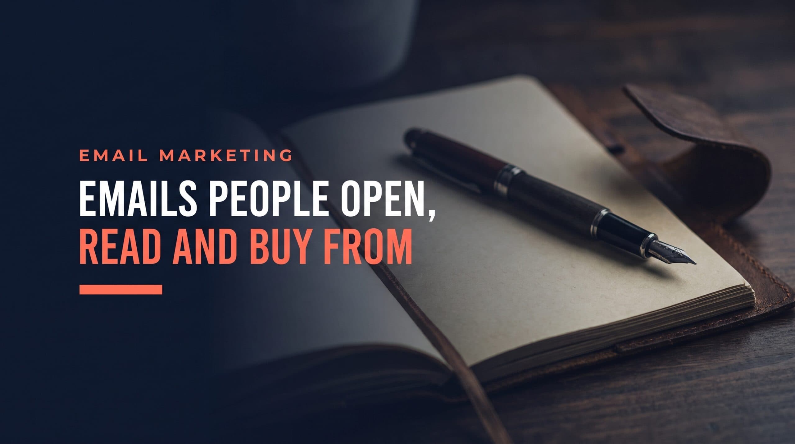 Email Copywriting: Emails People Open, Read, and Buy From