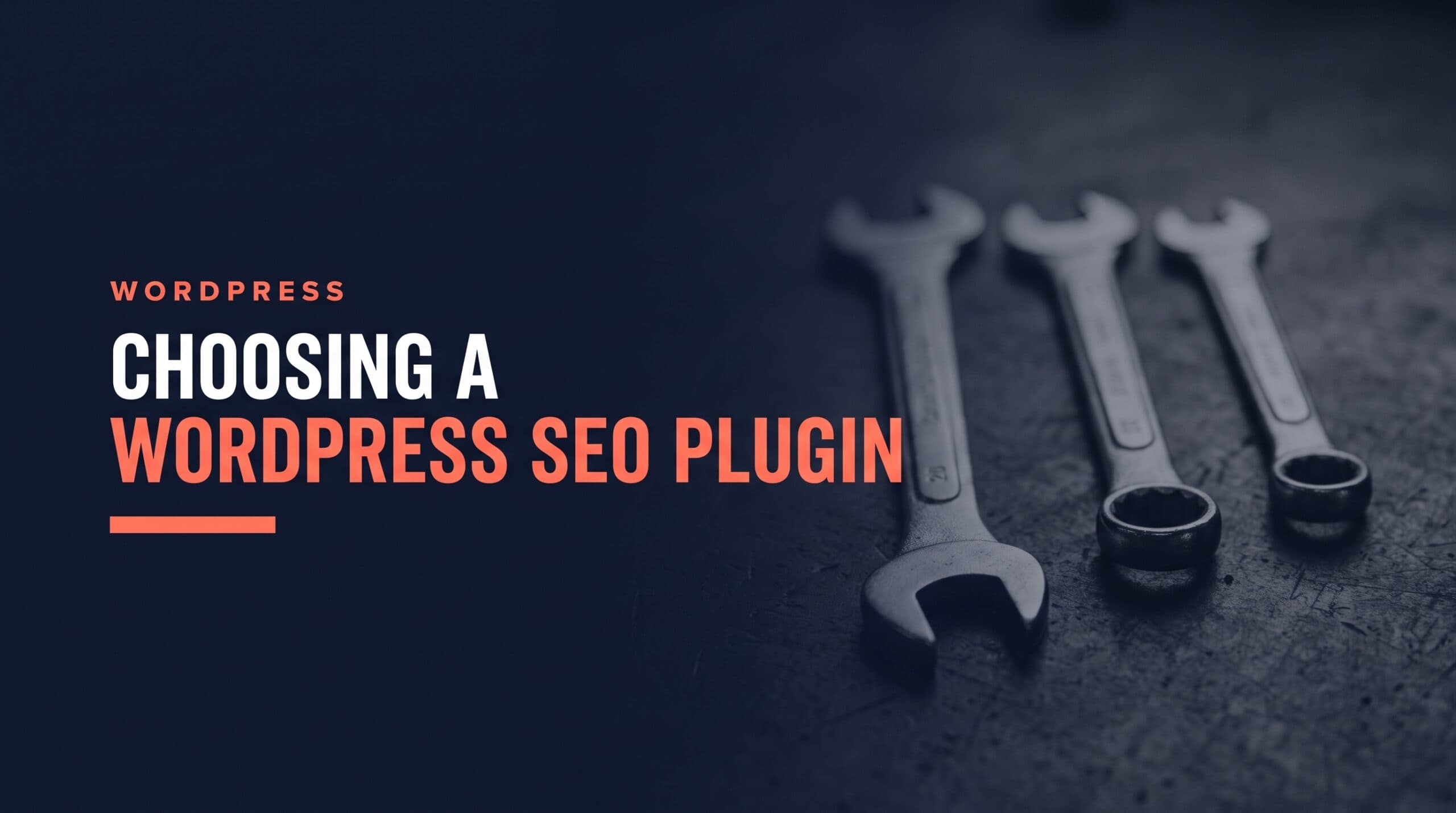 Choosing a WordPress SEO Plugin