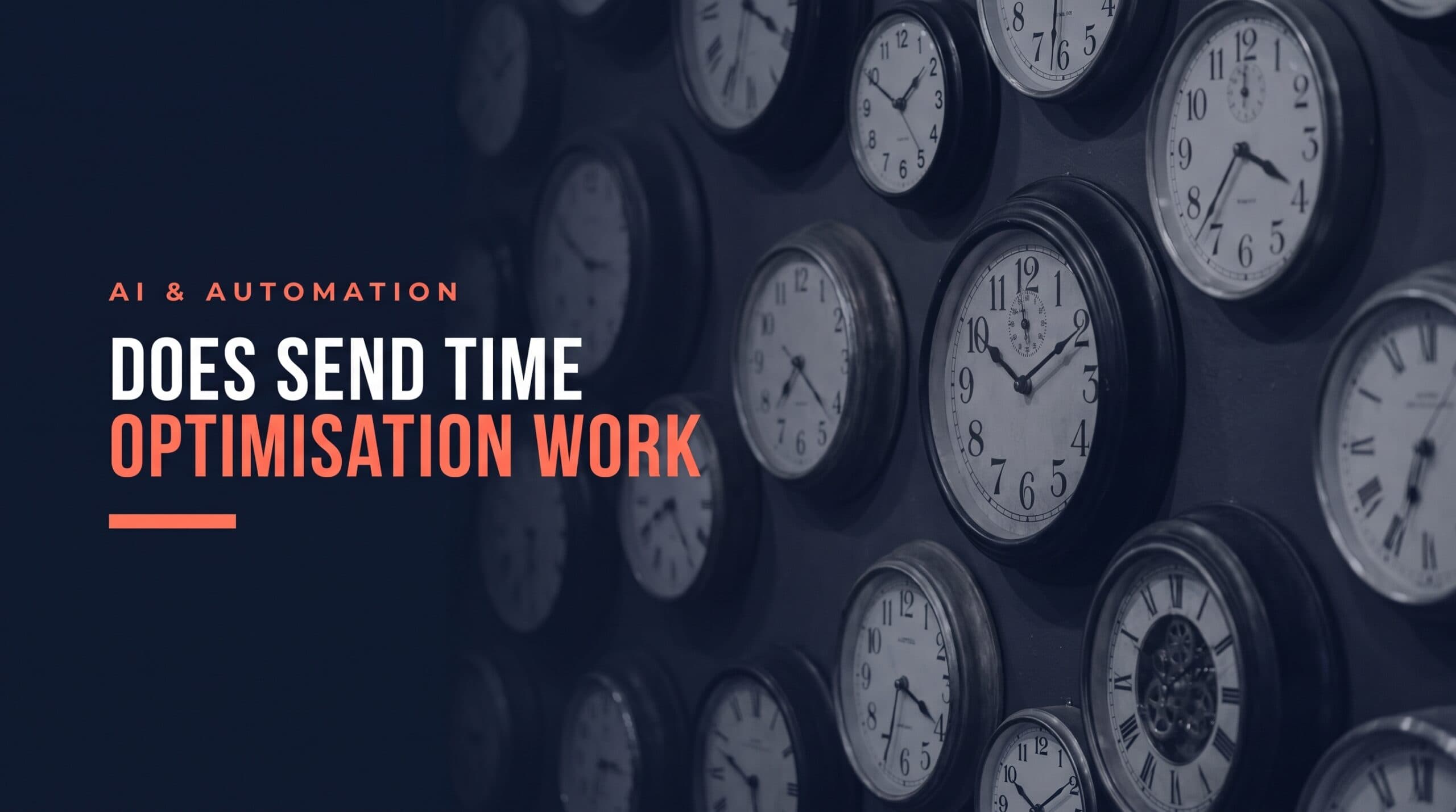 Does Send Time Optimisation Work