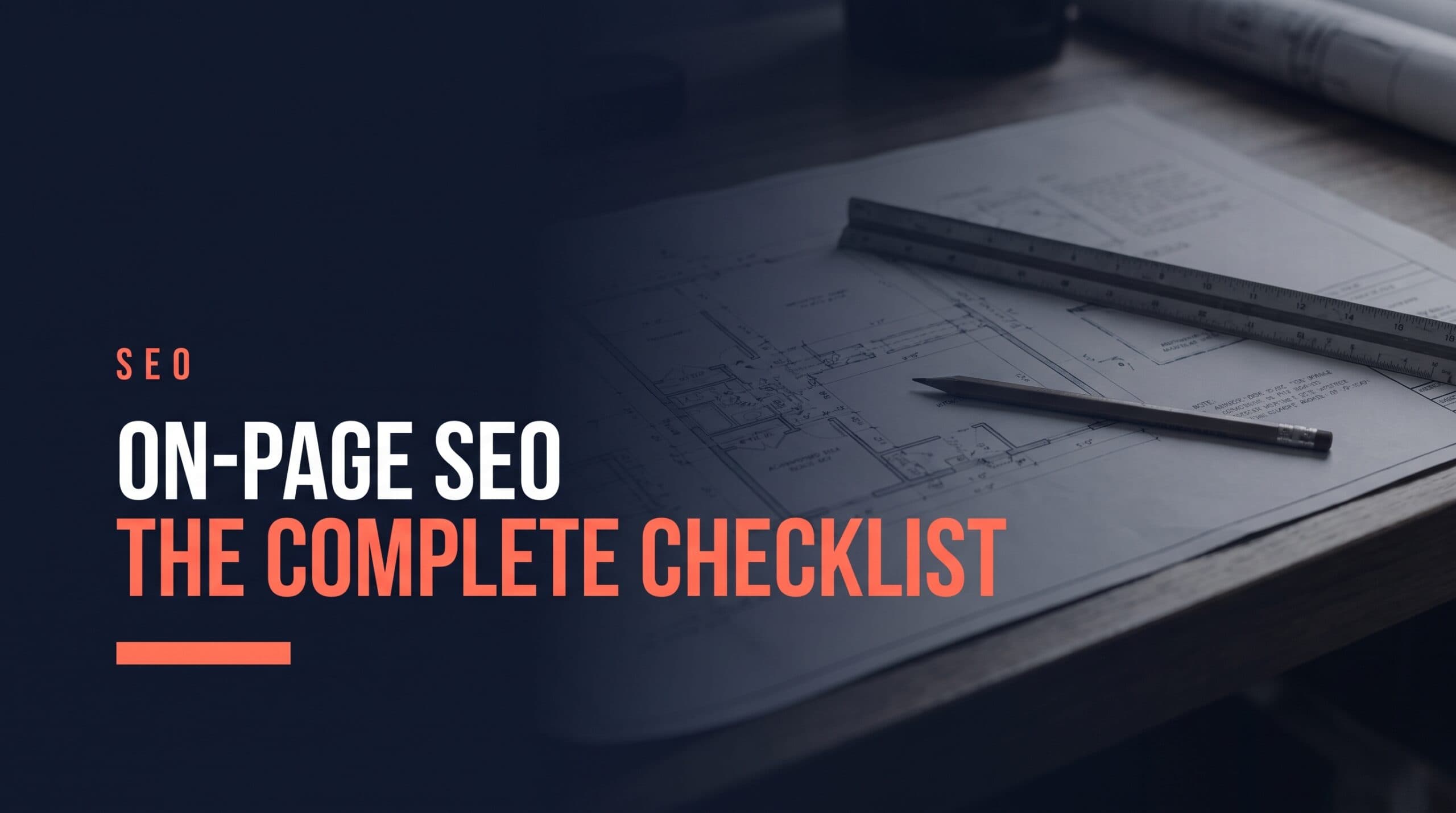 On-Page SEO-The Complete Checklist