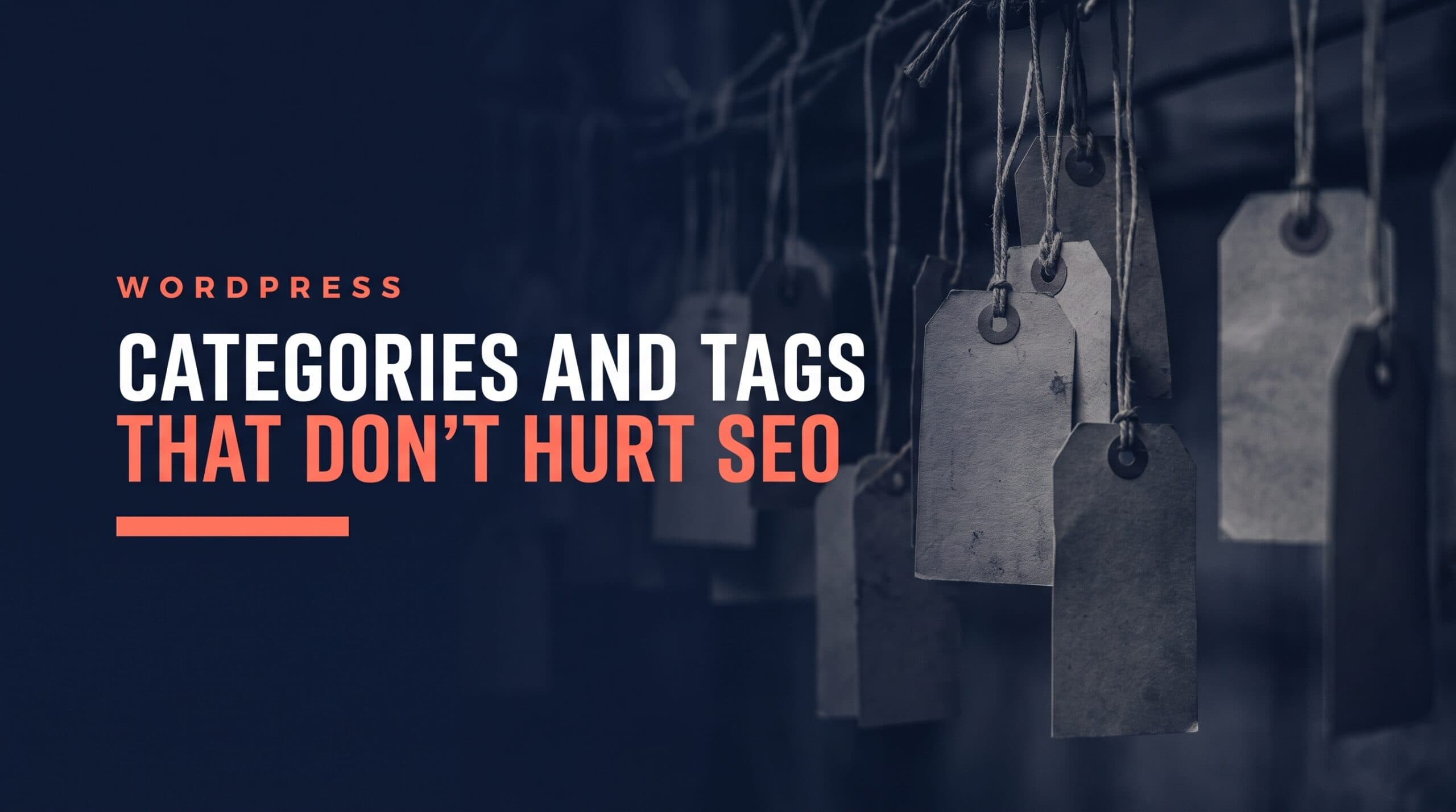 WordPress Categories and Tags for SEO